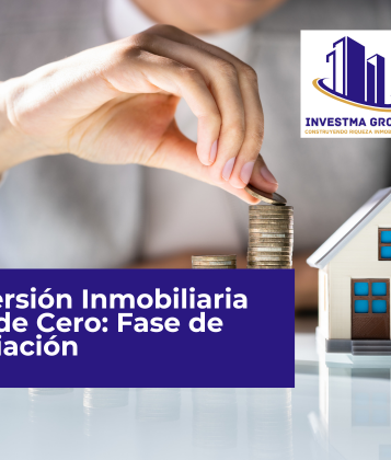 Inversión Inmobiliaria desde Cero: Fase de Iniciación